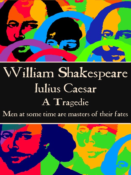 Title details for Julius Caesar by William Shakespeare - Available